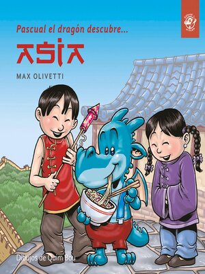 cover image of Pascual el dragón descubre Asia